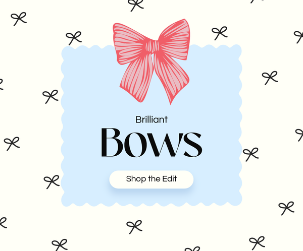 Brilliant Bows